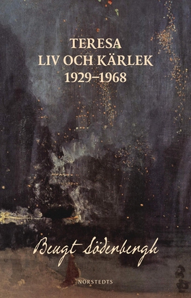 Teresa : liv och kärlek 1929-1968 (e-bok) av Be