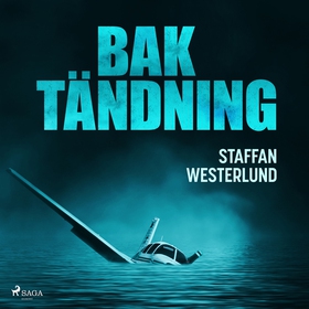 Baktändning (ljudbok) av Staffan Westerlund