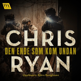 Den ende som kom undan (ljudbok) av Chris Ryan