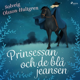 Prinsessan och de blå jeansen (ljudbok) av Solv