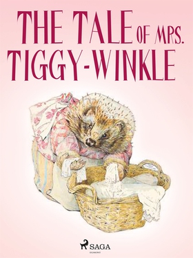 The Tale of Mrs. Tiggy-Winkle (e-bok) av Beatri