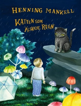 Katten som älskade regn (e-bok) av Henning Mank