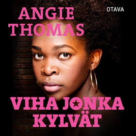 Viha jonka kylvät (ljudbok) av Angie Thomas, An