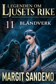 Bländverk: Ljusets rike 11