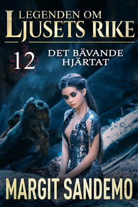 Det bävande hjärtat: Ljusets rike 12 (e-bok) av