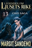 Ond saga: Ljusets Rike 13