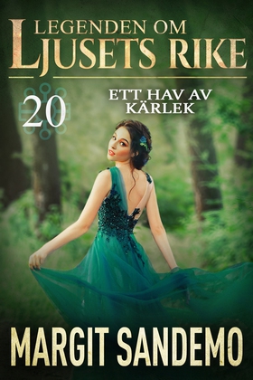 Ett hav av kärlek: Ljusets Rike 20 (e-bok) av M