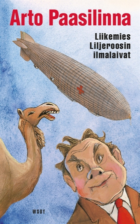 Liikemies Liljeroosin ilmalaivat (e-bok) av Art