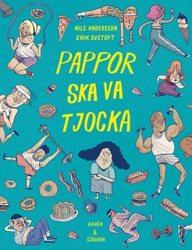 Pappor ska va tjocka (e-bok) av Nils Andersson,