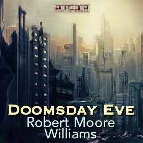 Doomsday Eve (ljudbok) av Robert Moore Williams