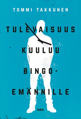 Tulevaisuus kuuluu bingoemännille (e-bok) av To