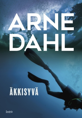 Äkkisyvä (e-bok) av Arne Dahl
