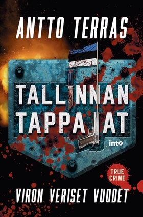 Tallinnan tappajat (e-bok) av Antto Terras