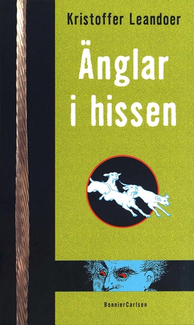 Änglar i hissen (e-bok) av Kristoffer Leandoer