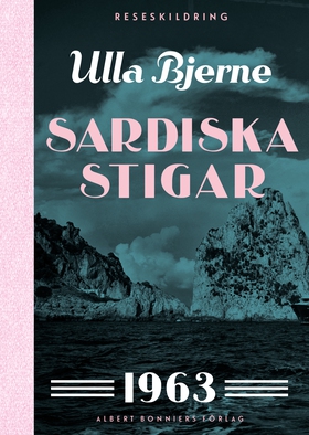 Sardiska stigar (e-bok) av Ulla Bjerne