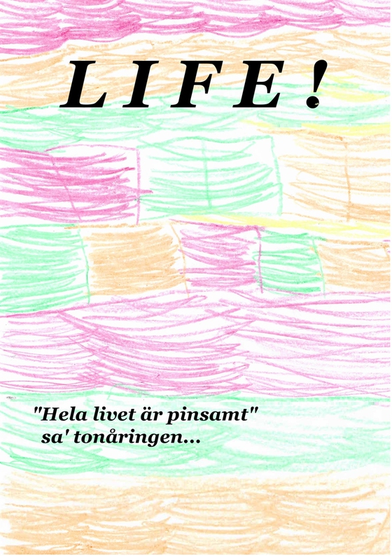 LIFE !: Hela livet är pinsamt (e-bok) av Mikael Nehrer