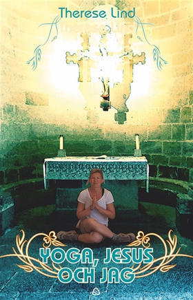 Yoga Jesus och jag (ljudbok) av Therese Lind