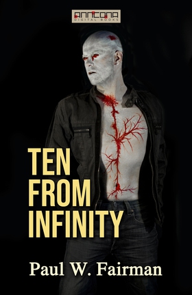 Ten From Infinity (e-bok) av Paul W. Fairman