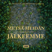 Metsä meidän jälkeemme