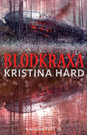 Blodkraxa (e-bok) av Kristina Hård