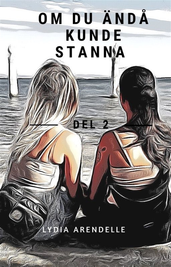 Om du ändå kunde stanna- ett steg i rätt riktning Del 2