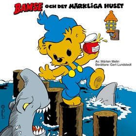 Bamse och det Märkliga huset (ljudbok) av Mårte