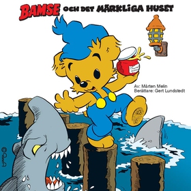 Bamse och det märkliga huset (ljudbok) av Mårte