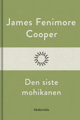 Den siste mohikanen (e-bok) av James Fenimore C