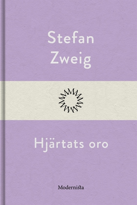 Hjärtats oro (e-bok) av Stefan Zweig