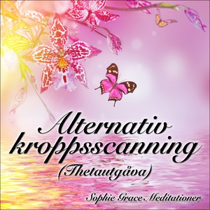 Alternativ kroppsscanning. Thetautgåva (ljudbok