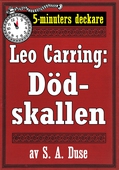 5-minuters deckare. Leo Carring: Juvelhandlarens äventyr. Detektivhistoria. Återutgivning av text från 1923