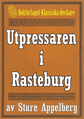 Utpressaren i Rasteburg. Återutgivning av text 