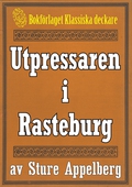 Utpressaren i Rasteburg. Återutgivning av text från 1935