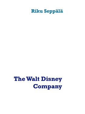 The Walt Disney Company (e-bok) av Riku Seppälä