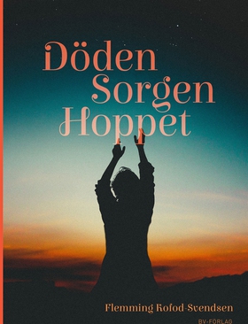DÖDEN, SORGEN, HOPPET (e-bok) av Flemming Kofod