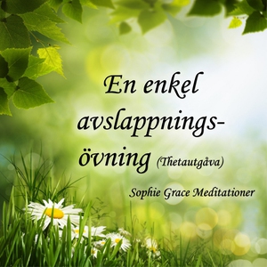En enkel avslappningsövning. Thetautgåva (ljudb