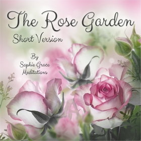 The Rose Garden. Short Version (ljudbok) av Sop