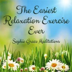 The Easiest Relaxation Exercise Ever (ljudbok) 