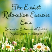 The Easiest Relaxation Exercise Ever. Brainwave Entrainment