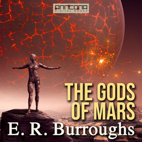The Gods of Mars (ljudbok) av E. R. Burroughs