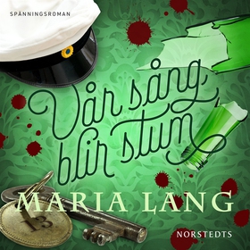 Vår sång blir stum (ljudbok) av Maria Lang