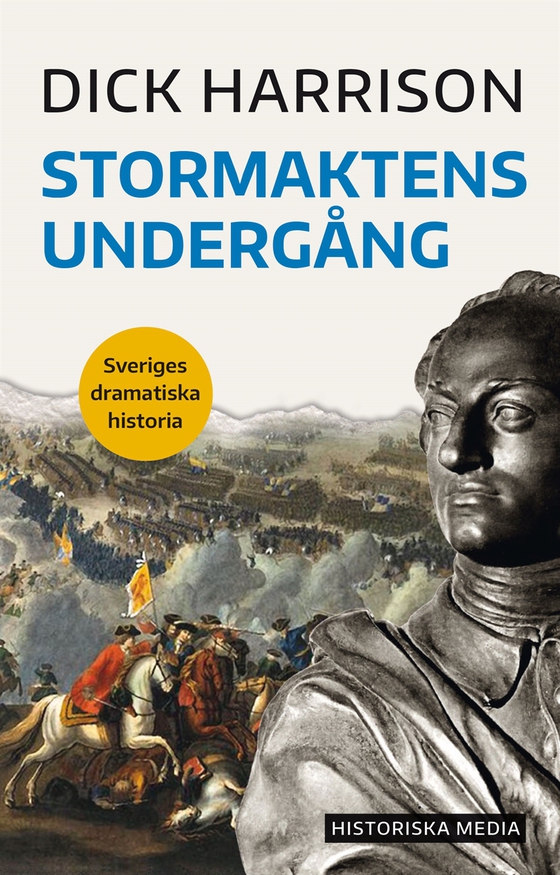 Stormaktens undergång (e-bok) av Dick Harrison