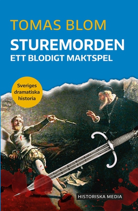 Sturemorden: Ett blodigt maktspel (e-bok) av To