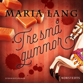 Tre små gummor (ljudbok) av Maria Lang