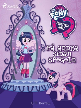 Equestria Girls - På andra sidan spegeln (e-bok