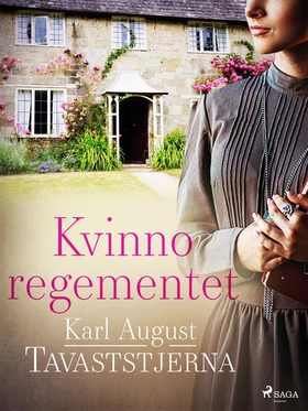 Kvinnoregementet (e-bok) av Karl August Tavasts