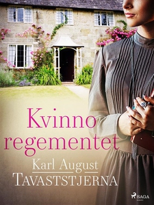 Kvinnoregementet (e-bok) av Karl August Tavasts