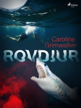 Rovdjur (e-bok) av Caroline Grimwalker