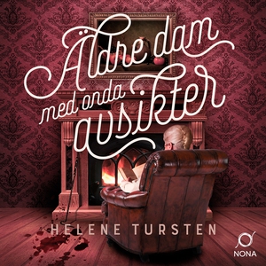 Äldre dam med onda avsikter (ljudbok) av Helene