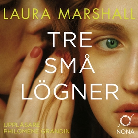 Tre små lögner (ljudbok) av Laura Marshall